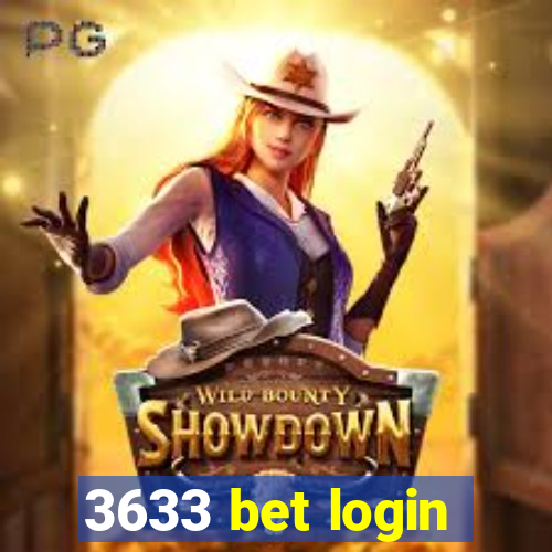 3633 bet login